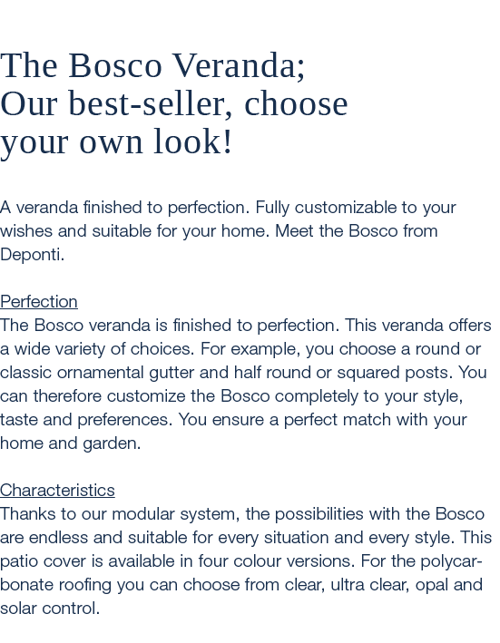  The Bosco Veranda; Our best seller, choose your own look! A veranda finished to perfection. Fully customizable to yo...